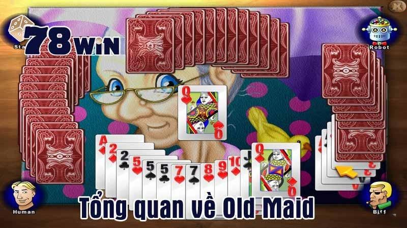 Tổng quan về Old Maid