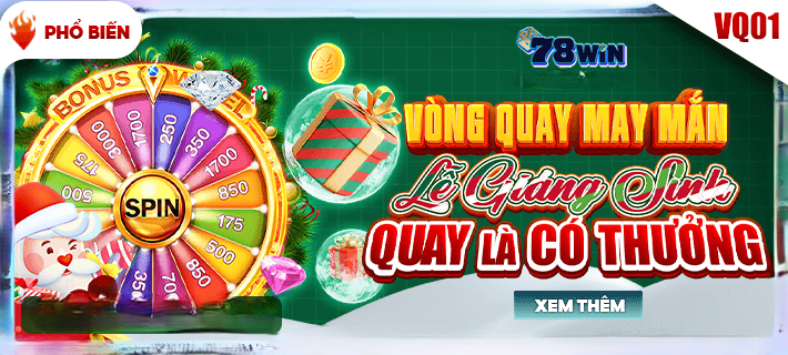 vòng quay may mắn 78WIN