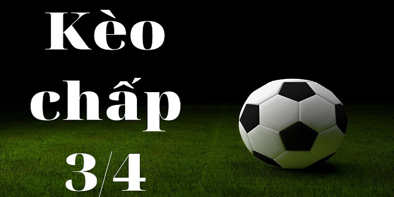 Khái niệm kèo 0.75 là gì?
